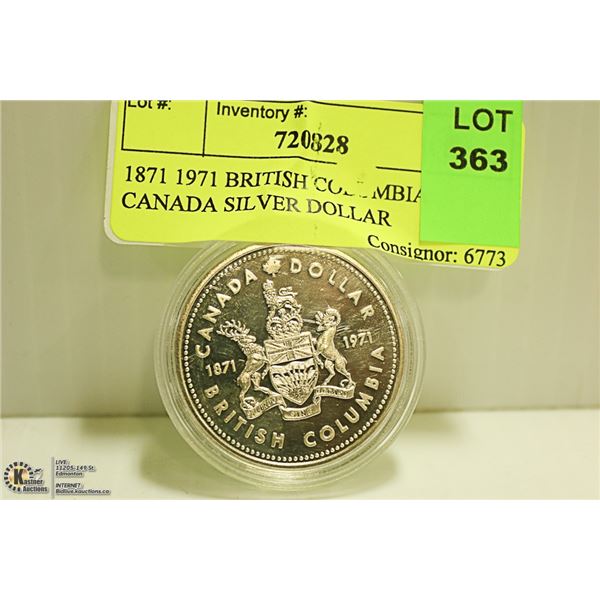 1871 1971 BRITISH COLUMBIA CANADIAN SILVER DOLLAR