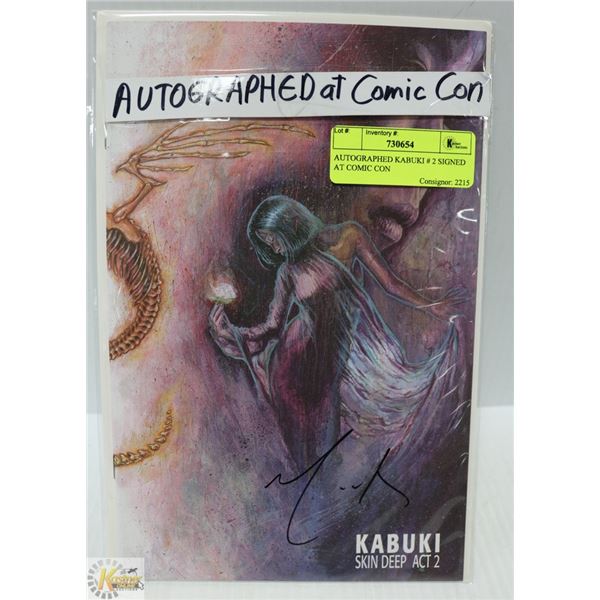 AUTOGRAPHED KABUKI # 2 SIGNED AT COMIC CON