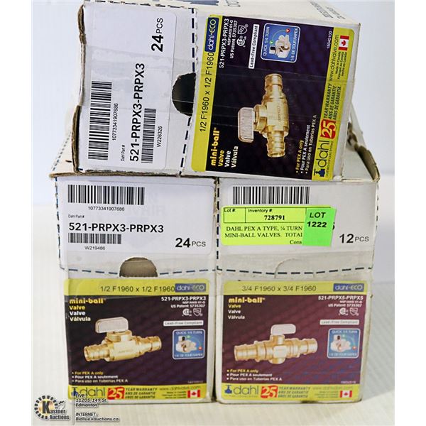 DAHL PEX A TYPE, ¼ TURN MINI-BALL VALVES.  TOTALS