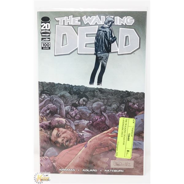 THE WALKING DEAD #100 LANDMARK ISSUE