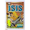Image 1 : ISIS #1 KEY ISSUE COLLECTOR COMIC