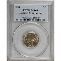 1939 5C Doubled MONTICELLO MS64 PCGS.