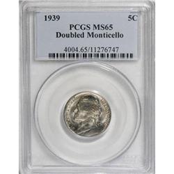 1939 5C Doubled MONTICELLO MS65 PCGS.