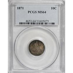 1871 10C MS64 PCGS.