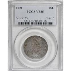1821 25C VF35 PCGS.