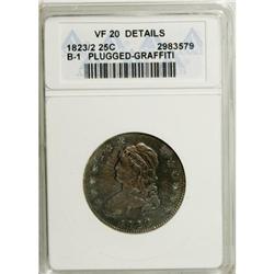 1823/2 25C --Plugged, Graffiti--ANACS. VF20