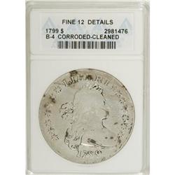 B-4 1799 Dollar, Fine 12 Details ANACS