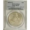 Image 3 : 1875-CC T$1 Chop Mark MS62 PCGS.
