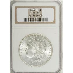 1890 $1 MS65 NGC.