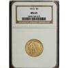 1913 $5 MS63 NGC.
