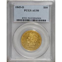 1845-O $10 AU50 PCGS.