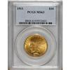 Image 1 : 1911 $10 MS63 PCGS.