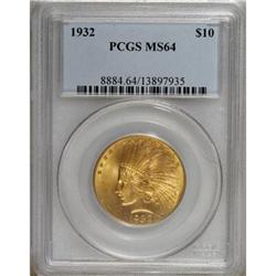 1932 $10 MS64 PCGS.