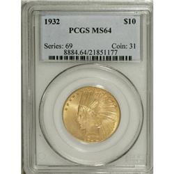 1932 $10 MS64 PCGS.