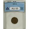 Image 1 : 1878 1C AU55 ANACS. NGC Census: (5/130). PCGS Popu
