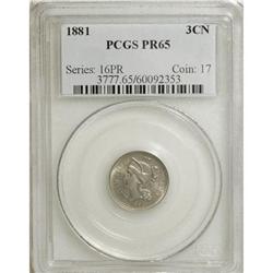 1881 3CN PR65 PCGS. PCGS Population (303/297). NGC