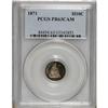 Image 1 : 1871 H10C PR63 Cameo PCGS. PCGS Population (5/13).