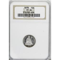 1878 10C PR64 NGC. NGC Census: (34/32). PCGS Popul