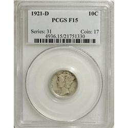1921-D 10C F15 PCGS. PCGS Population (45/347). NGC
