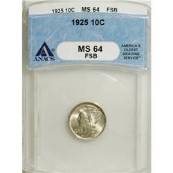 1925 10C MS64 Full Bands ANACS. NGC Census: (52/55). P
