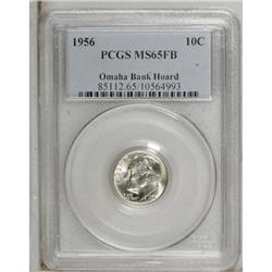 1956 10C MS65 Full Bands PCGS. Ex: Omaha Bank Hoar