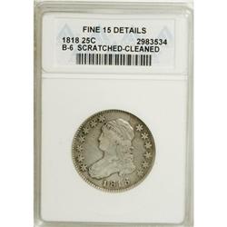 1818 25C --Cleaned, Scratched--ANACS. Fine 15 Details.
