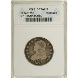 1824/2 25C --Scratched--ANACS. VG8 Details. NGC Census: