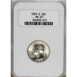 1953-D 25C MS67 NGC. NGC Census: (51/0). PCGS Popu