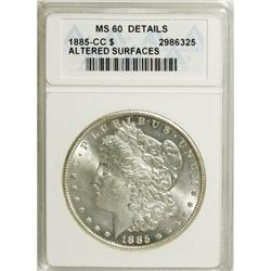 1885-CC $1 --Altered Surfaces--ANACS. MS60 Details.