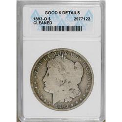 1893-O $1 --Cleaned--ANACS. Good 6 Details. NGC Cen