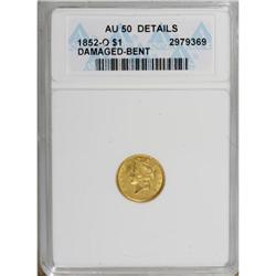 1852-O G$1 --Bent, Damaged--ANACS. AU50 Details. NG