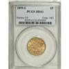 Image 1 : 1899-S $5 MS61 PCGS. PCGS Population (85/246). NGC