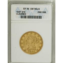 1847 $10 --Cleaned--ANACS. XF45 Details. NGC Census