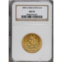 1850 $10 Large Date AU53 NGC. NGC Census: (48/117)