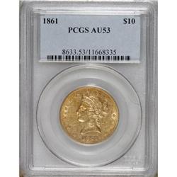 1861 $10 AU53 PCGS. PCGS Population (23/77). NGC C