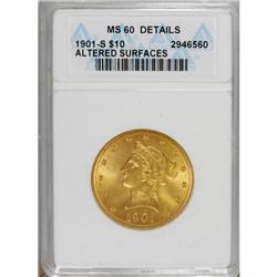 1901-S $10 --Altered Surfaces--ANACS. MS60 Details.