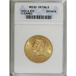 1902-S $10 --Cleaned--ANACS. MS60 Details. NGC Cens