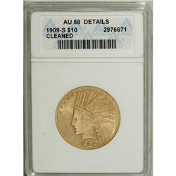 1909-S $10 --Cleaned--ANACS. AU58 Details. NGC Cens