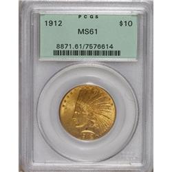1912 $10 MS61 PCGS. PCGS Population (430/1802). NG