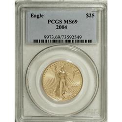 2004 G$25 Half-Ounce Gold Eagle MS69 PCGS. PCGS Po