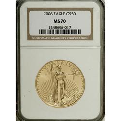 2006 G$50 One-Ounce Gold Eagle MS70 NGC. NGC Censu