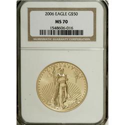 2006 G$50 One-Ounce Gold Eagle MS70 NGC. NGC Censu