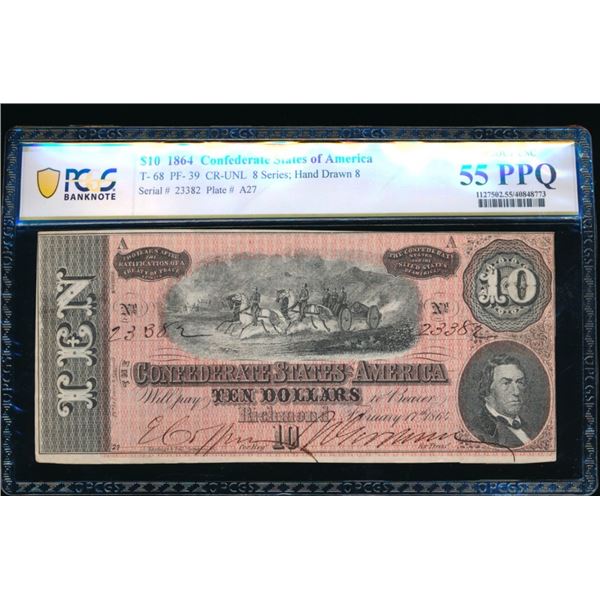 1864 $10 T-68 Confederate PCGS 55PPQ