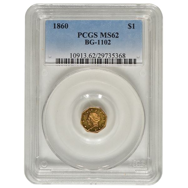 1860 $1 Gold Coin PCGS MS62 BG-1102