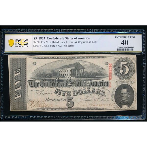 1863 $5 T-60 Confederate PCGS 40