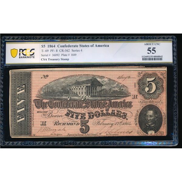 1864 $5 T-69 Confederate PCGS 55
