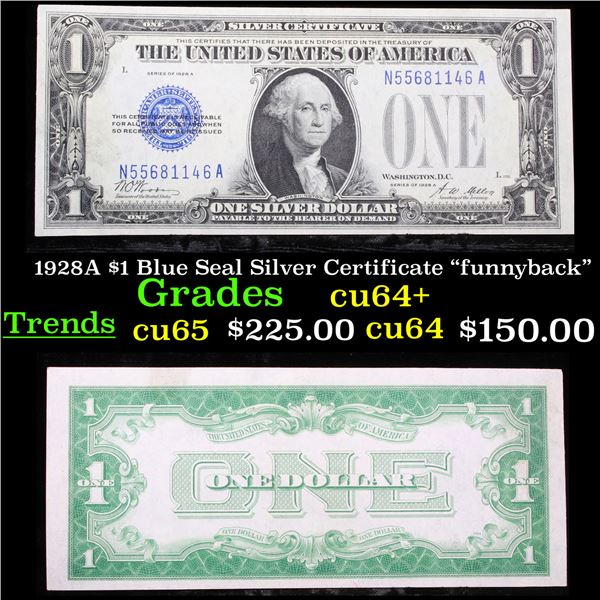 1928A $1 Blue Seal Silver Certificate "funnyback" Grades Choice+ CU