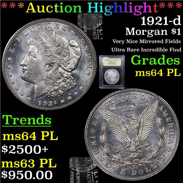 ***Auction Highlight*** 1921-d Morgan Dollar $1 Graded Choice Unc PL By USCG (fc)