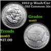 Image 1 : 1952-p Wash/Car Old Commem Half Dollar 50c Grades Select Unc