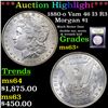 Image 1 : ***Auction Highlight*** 1880-o Vam 46 I3 R3 Morgan Dollar $1 Graded Select+ Unc By USCG (fc)